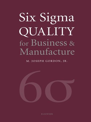 cover image of Six Sigma Quality for Business and Manufacture